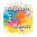 Angebote und Neuheiten des Monats